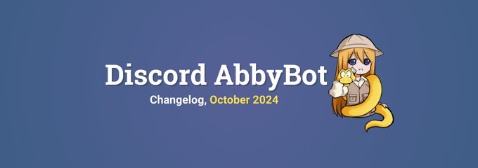 Discord AbbyBot, October 2024 Changelog